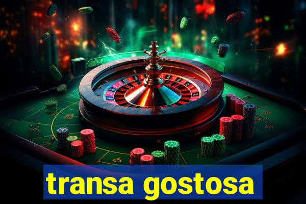 transa gostosa